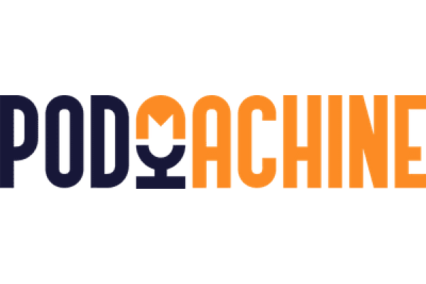 PodMachine